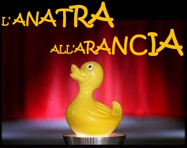 Teatro, L'anatra all'arancia